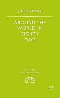 Around the World in Eighty Days (Penguin Popular Classics) cover