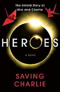 Heroes Saving Charlie cover