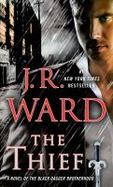 The Thief : A Novel of the Black Dagger Brotherhood cover