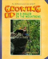 Growing Up in a Holler in the Mountains: An Appalachian Childhood cover