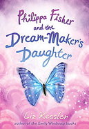 Philippa Fisher and the Dream-maker's Daughter cover