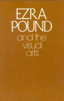 Ezra Pound and the Visual Arts cover
