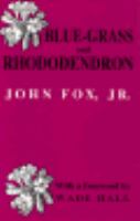 Blue-Grass and Rhododendron Out-Doors in Old Kentucky cover