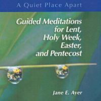 Guided Meditations for Lent, Holy Week, Easter, and Pentecost Leader's Guide cover