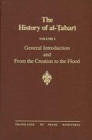 The History of Al-Tabari General Introduction and from the Creation to the Flood (volume1) cover