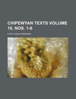 Chipewyan Texts Volume 10, Nos 1-6 cover