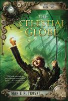 The Celestial Globe : The Kronos Chronicles: Book II cover