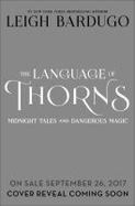 The Language of Thorns : Midnight Tales and Dangerous Magic cover
