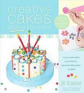 Creative Cakes Anyone Can Make cover