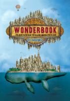 Wonderbook : The Illustrated Guide to Creating Imaginative Fiction cover