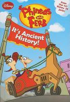 Phineas and Ferb #8: It's Ancient History! cover