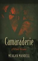 Camaraderie : A Dark Fairytale cover