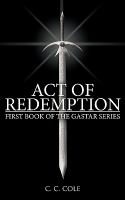 First Book of the Gastar Series Act of Redemption cover