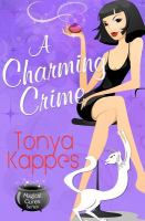 A Charming Crime : A Magical Cures Mystery cover