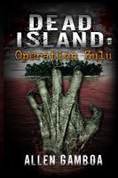 Dead Island :operationzulu cover