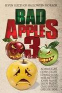 Bad Apples 3 : Seven Slices of Halloween Horror cover