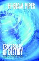 Crossroads of Destiny Science Fiction Stories cover