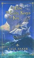 Or Else My Lady Keeps The Key cover