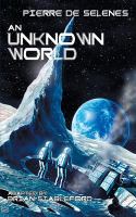 An Unknown World : Two Years on the Moon cover