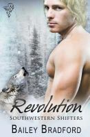 Southwestern Shifters : Revolution cover