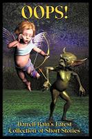 Oops! Darrell Bain's Latest Collection of Stories cover