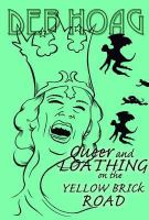 Queer and Loathing on the Yellow Brick Road cover