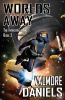 Worlds Away : The Interstellar Age Book 3 cover