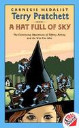 A Hat Full of Sky The Continuing Adventures of Tiffany Aching and the Wee Free Men cover