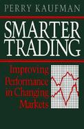 Smarter Trading Improving Performance in Changing Markets cover