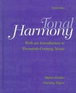 Tonal Harmony, with an Introduction to Twentieth-Century Music cover