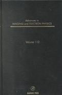 Advances in Imaging and Electron Physics (volume110) cover