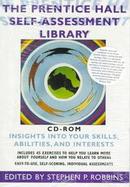 The Self-Assessment Library: Insights Into Your Skills, Abilities and Interests cover