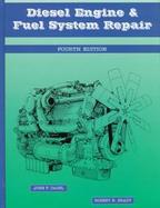 Diesel Engine and Fuel System Repair cover
