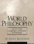 World Philosophy An East-West Comparative Introduction to Philosophy cover