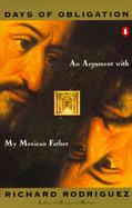 Days of Obligation An Argument With My Mexican Father cover