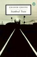 Stamboul Train: An Entertainment cover