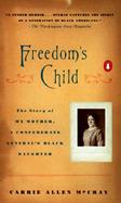 Freedom's Child: The Life of a Confederate General's Black Daughter cover