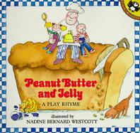 Peanut Butter and Jelly A Play Rhyme cover