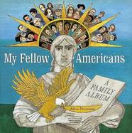 My Fellow Americans: A Family Album cover