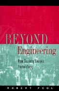 Beyond Engineering How Society Shapes Technology cover
