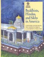 Buddhists, Hindus and Sikhs in America cover