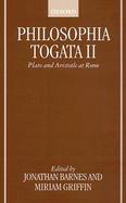 Philosophia Togata II Plato and Aristotle at Rome cover