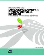 Macromedia Dreamweaver 4 Fireworks 4 Studio: Training from the Source cover