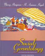 Social Gerontology: A Multidisciplinary Perspective cover