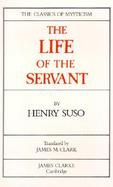 The Life of the Servant cover