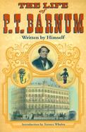 The Life of P. T. Barnum Written by Himself cover