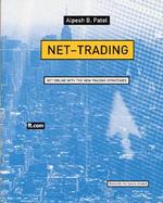 Net-Trading: Strategies from the Frontiers of Electronic Day Trading cover