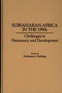Subsaharan Africa in the 1990s Challenges to Democracy and Development cover