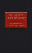 The Future of Teledemocracy cover