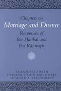 Chapters on Marriage and Divorce Responses of Ibn Hanbal and Ibn Rahwayh cover